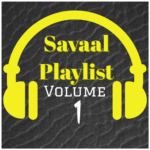 Savaal Playlist 1