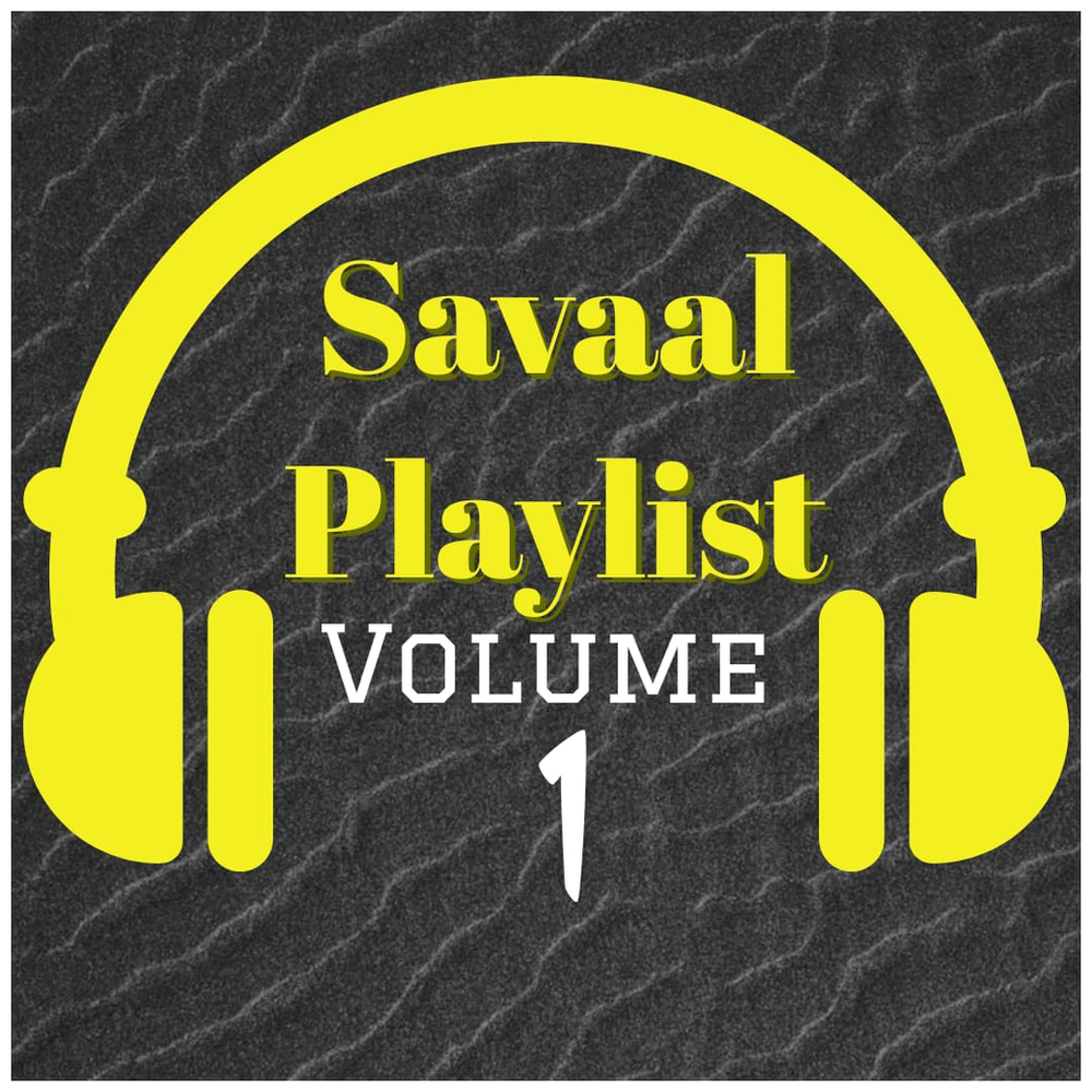 Savaal Playlist 1