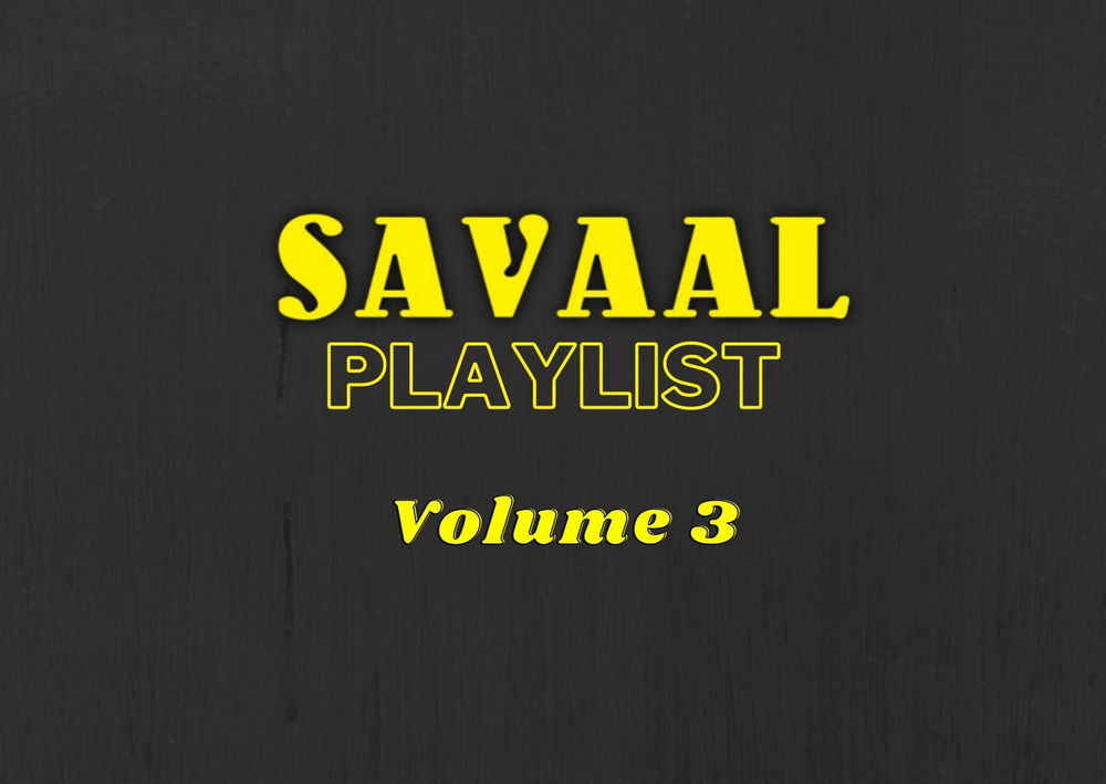 Savaal Playlist 3