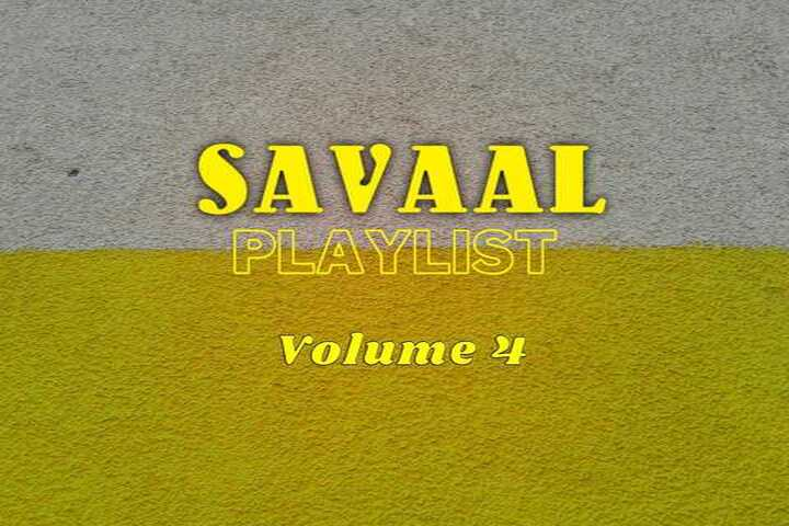 Savaal Playlist 4