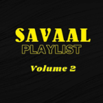 Savaal Playlist 2