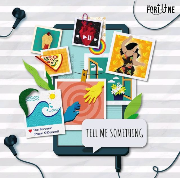 Tell Me Something – The Fortune