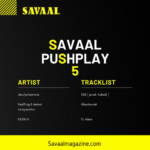 Savaal Push Play 5