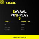 Savaal Push Play 6