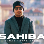 Shaad’s Latest Track “Sahiba” Transcends Distance and Love