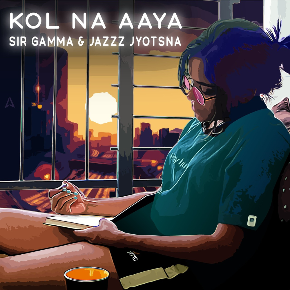 ‘Kol Na Aaya’ Sir Gamma’s latest release featuring Jazzz Jyotsna