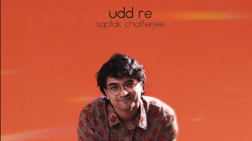 Saptak Chatterjee’s ‘Udd Re’: A Synth-Pop Anthem of Overcoming Adversity